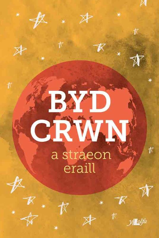 A picture of 'Byd Crwn a Straeon Eraill (elyfr)' 
                              by 